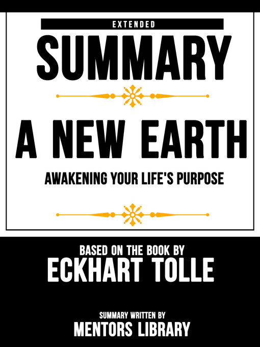 Title details for Extended Summary of a New Earth by Mentors Library - Available